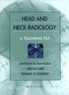 Head and Neck Radiology: A Teaching File