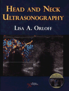 Head and Neck Ultrasonography - Orloff, Lisa