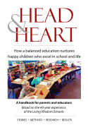 Head & Heart: How a balanced education nurtures happy children who excel in academics and life