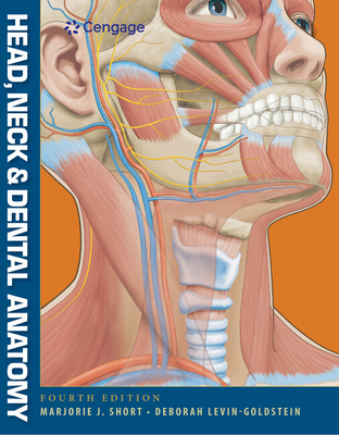 Head, Neck And Dental Anatomy - Short, Marjorie J