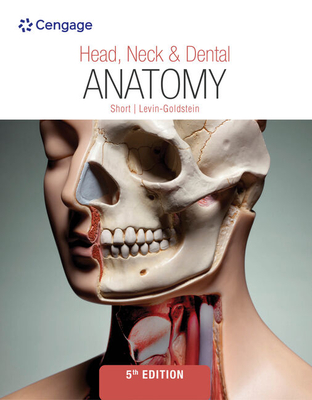 Head, Neck & Dental Anatomy - Short, Marjorie J, and Levin-Goldstein, Deborah