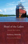 Head of the Lakes: Selected Stories
