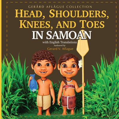 Head, Shoulders, Knees, and Toes in Samoan with English Translations - Aflague, Gerard