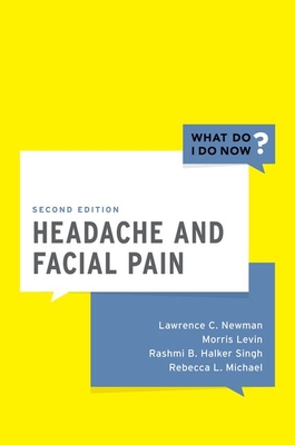 Headache and Facial Pain - Newman, Lawrence, and Levin, Morris, and Halker, Rashmi