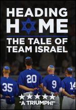 Heading Home: The Tale of Team Israel