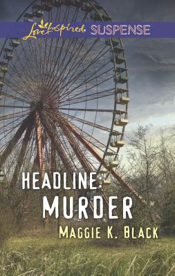 Headline: Murder - Black, Maggie K