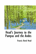 Head's Journey to the Pampas and the Andes