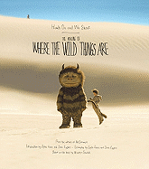 Heads on and We Shoot: The Making of Where the Wild Things Are