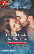 Healed Under the Mistletoe