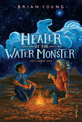 Healer of the Water Monster - Young, Brian