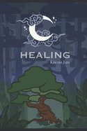 Healing: A children's book for adults