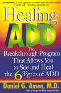 Healing Add: The Breakthrough Program That Allows You to Seand Heal the