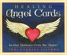 Healing Angel Cards: Loving Guidance from the Angels