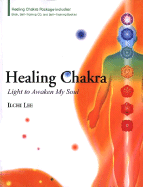 Healing Chakra: Light to Awaken My Soul
