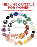 Healing Crystals for Women: Must-have crystals and their benefits for every stage of life