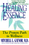 Healing Essence: A Cancer Doctor's Practical Program for Hope and Recovery - Gaynor, Mitchell L, MD, and Kensington (Producer)