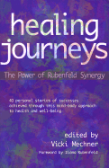 Healing Journeys: The Power of Rubenfeld Synergy