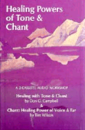 Healing Powers of Tone & Chant