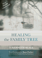 Healing the family tree