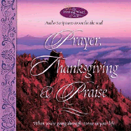 Healing Word of God: Prayer, Thanksgiving & Praise