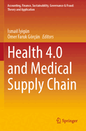 Health 4.0 and Medical Supply Chain