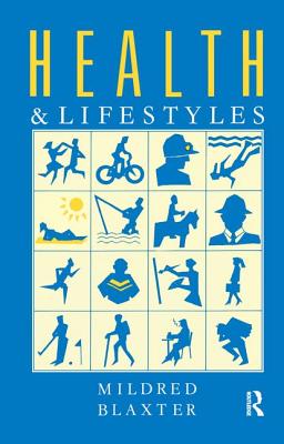 Health and Lifestyles - Blaxter, Mildred