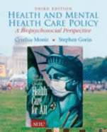 Health and Mental Health Care Policy: A Biopsychosocial Perspective