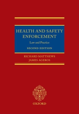 Health and Safety Enforcement: Law and Practice - Matthews, Richard, and Ageros, James