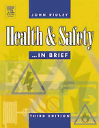 Health and Safety in Brief