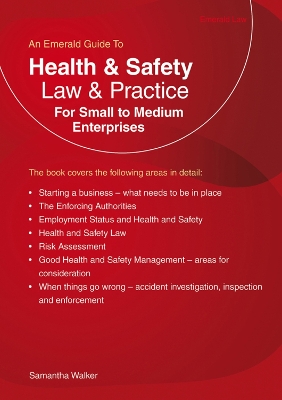 Health And Safety Law And Practice For Small To Medium Enterprises: An Emerald Guide - Walker, Samantha