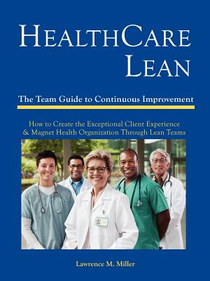 Health Care Lean - Miller, Lawrence M