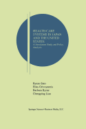 Health Care Systems in Japan and the United States: A Simulation Study and Policy Analysis