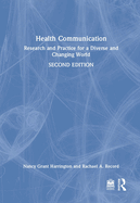 Health Communication: Research and Practice for a Diverse and Changing World