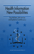 Health Information - New Possibilities