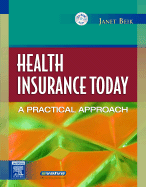 Health Insurance Today: A Practical Approach