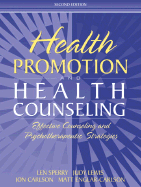 Health Promotion and Health Counseling: Effective Counseling and Psychotherapeutic Strategies