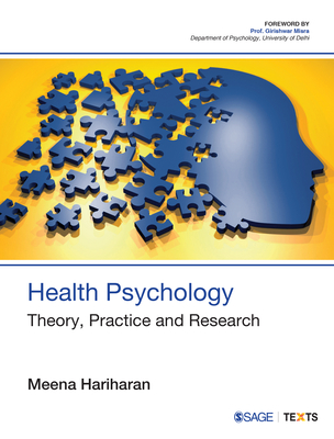 Health Psychology: Theory, Practice and Research - Hariharan, Meena