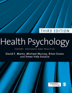 Health Psychology: Theory, Research and Practice