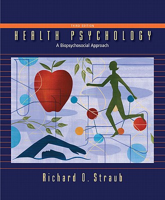 Health Psychology - Straub, Richard O, Professor