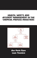 Health, Safety, and Accident Management in the Chemical Process Industries: A Complete Compressed Domain Approach