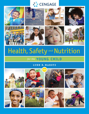 Health, Safety, and Nutrition for the Young Child - Marotz, Lynn