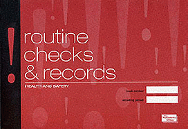 Health & Safety: Routine Checks and Records: The Incident Book