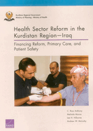 Health Sector Reform in the Kurdistan Region-Iraq: Financing Reform, Primary Care, and Patient Safety