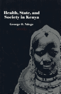 Health, State and Society in Kenya: Faces of Contact and Change