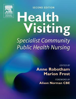 Health Visiting - Robotham, Anne, and Frost, Marion