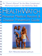 Healthwise: Personal Medical Record & Diseae Prevention Guide