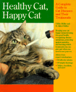 Healthy Cat, Happy Cat: A Complete Guide to Cat Diseases and Their Treatment