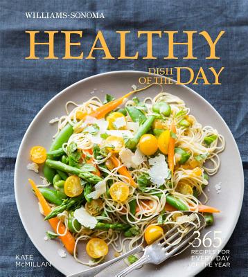 Healthy Dish of the Day - McMillan, Kate