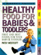 Healthy Food for Babies and Toddlers