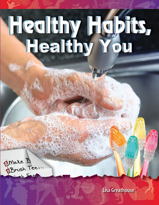 Healthy Habits, Healthy You - Greathouse, Lisa